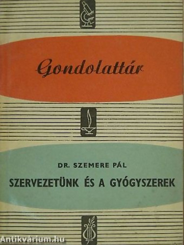 Szervezet�nk �s a gy�gyszerek