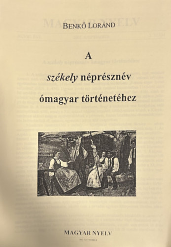 A sz�kely n�pr�szn�v �magyar t�rt�net�hez (hasonm�s kiad�s)