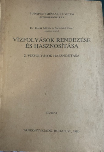 V�zfoly�sok rendez�se �s hasznos�t�sa 2. (V�zfoly�sok hasznos�t�sa)- k�zirat