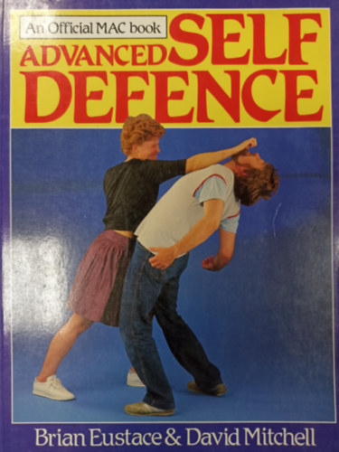 David Mitchell Brian Eustace - Advanced Self Defence