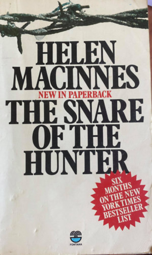 Helen Macinnes - The snare of the hunter