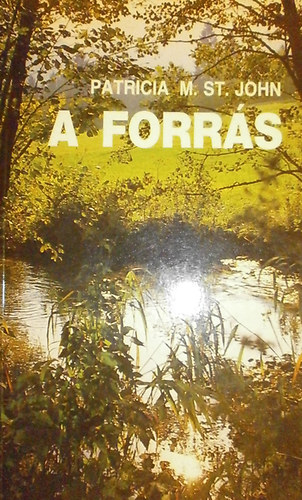 Patricia M. St. John - A forrs