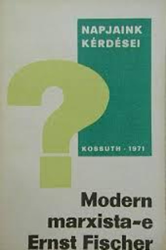 Modern marxista-e Ernst Fischer?