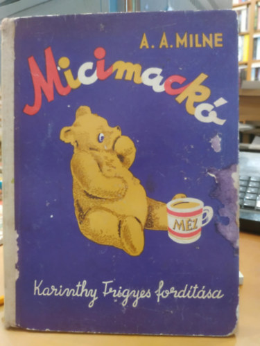 Micimack ( Ernest H. Sheppard illusztrciival )