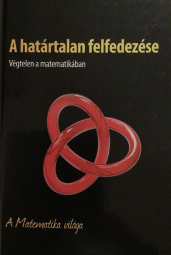 A hatrtalan felfedezse - Vgtelen a matematikban