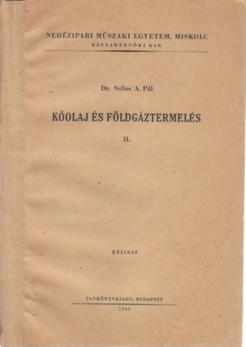 Kolaj s fldgztermels II. (kzirat)