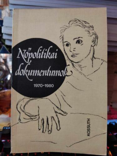 Nőpolitikai dokumentumok 1970-1980.