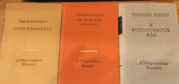 3 db Thomas Mann: A Buddenbrook hz + Lotte Weimarban + r s kutya (kisregnyek)