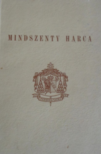 Mindszenty harca (Mindszenty okmnytr II.)