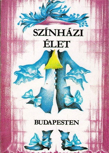 Színházi élet Budapesten