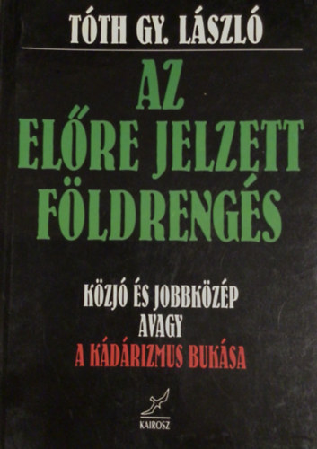 T�th Gy. L�szl� - Az el�re jelzett f�ldreng�s