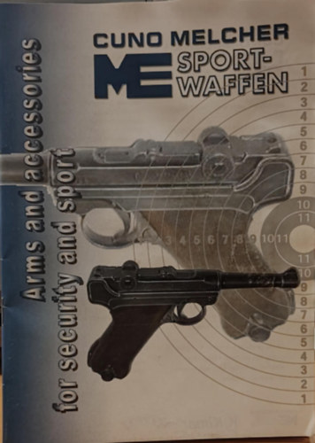 Arms and accessories for Security and Sport (Cuno Melcher ME Sportwaffen)