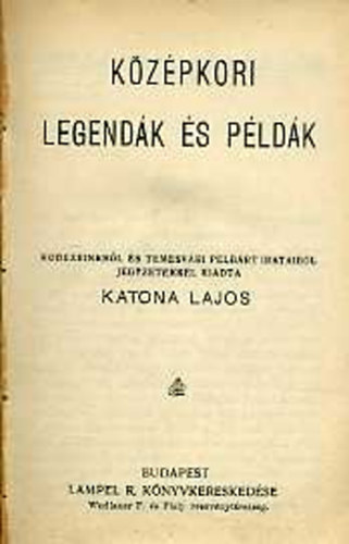 Kzpkori legendk s pldk
