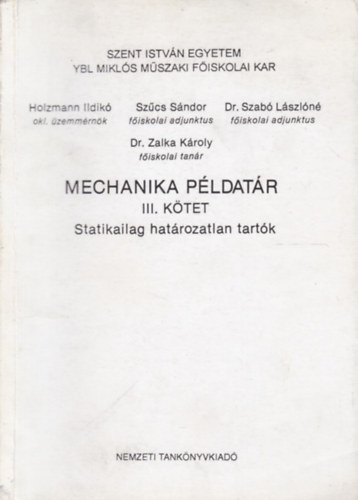 Mechanika p�ldat�r III. - Statikailag hat�rozatlan tart�k