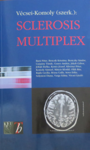 Sclerosis multiplex