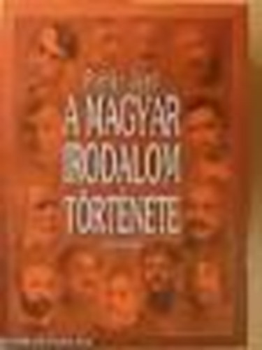 A magyar irodalom trtnete II. - Reprint