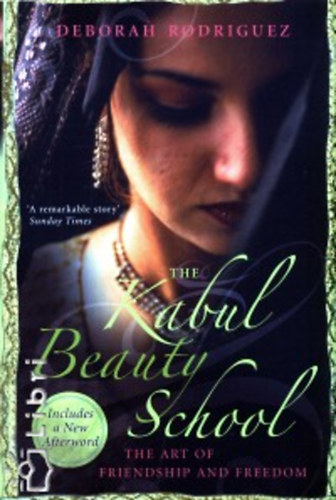 Deborah Rodriguez - The Kabul Beauty School
