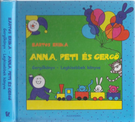 Anna, Peti s Gerg - Gergknyv - Legkisebbek knyve