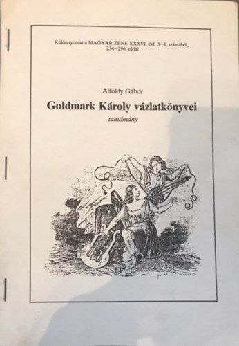 Goldmark Kroly vzlatknyvei - tanulmny