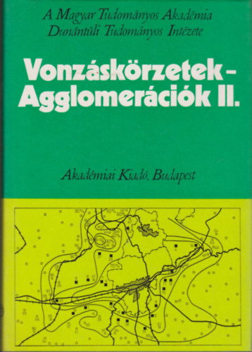 Vonzskrzetek - Agglomercik II. (A Magyar Tudomnyos Akadmia Dunntli Tudomnyos Intzete)