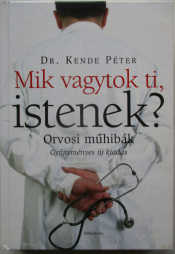 Mik vagytok ti, Istenek?
