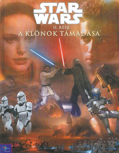 Egmont Kiad - Star Wars:A klnok tmadsa II.(kpesknyv)