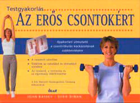 J. Bassey; S. Dinan - Testgyakorls az ers csontokrt