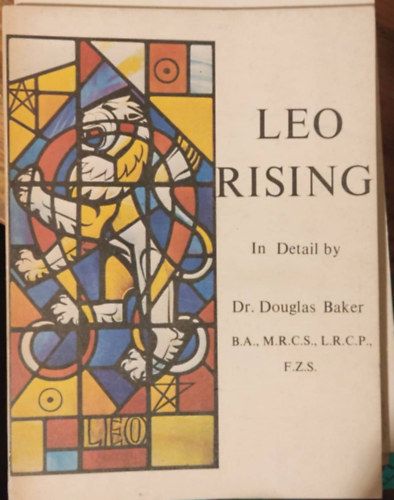 Dr. Douglas Baker - Leo Rising