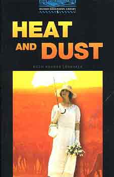 Heat and Dust (OBW 5)