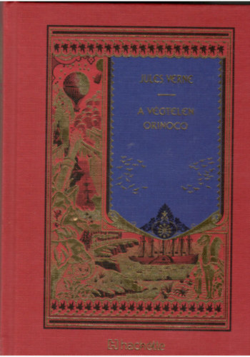 Jules Verne - A v�gtelen orinoco (Jules Verne csod�latos kalandjai 55.)