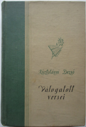 Kosztol�nyi Dezs� v�logatott versei