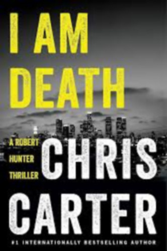 Chris Carter - I Am Death (A nevem: hal�l angol nyelven)