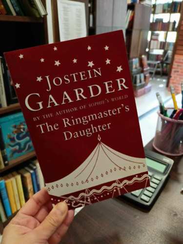 Jostein Gaarder - The Ringmaster's Daughter - A narancsos l�ny angol nyelven