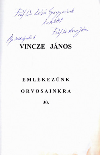 Emlkeznk orvosainkra 30. (dediklt)