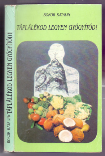 T�pl�l�kod legyen gy�gy�t�d!