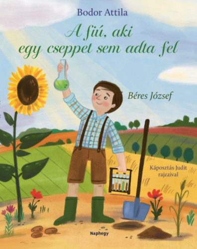 A fi�, aki cseppet sem adta fel