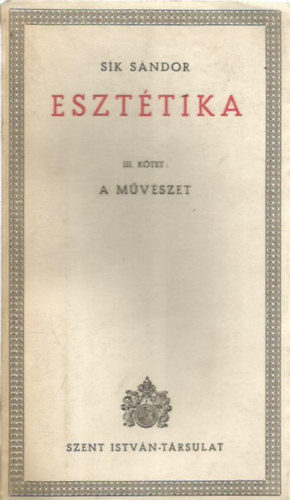 Eszttika III.: A mvszet