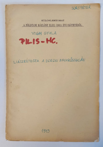 Liszrtegek a dorogi Nagykszikln - Klnlenyomat a Fldtani Kzlny XLIII. (1913. vi) ktetbl -