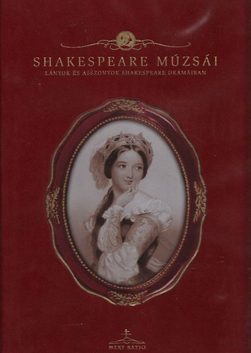Shakespeare mzsi - Lnyok s asszonyok Shakespeare drmiban