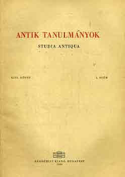 Moravcsik Gyula (szerk.) - Antik tanulm�nyok-Studia antiqua XIII. k�tet 1. sz�m