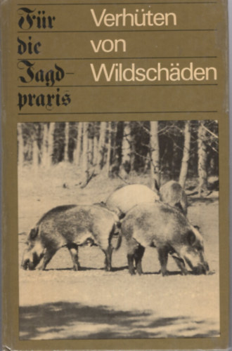 Verh�ten von Wildsch�den