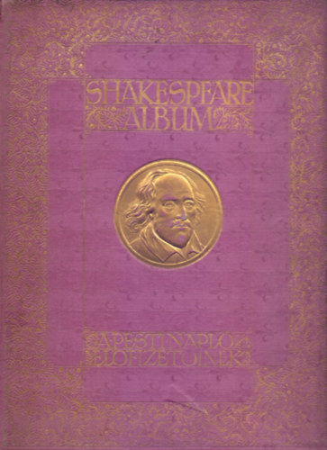 Shakespeare Album - A Pesti Napl elfizetinek
