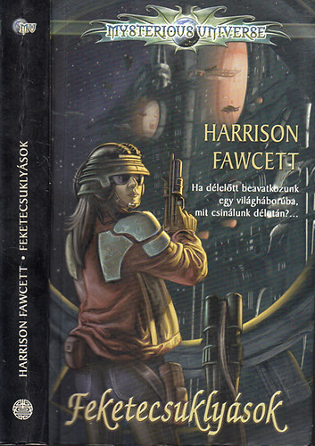 Harrison Fawcett - Feketecsuklysok (Msodik, tdolgozott kiads)