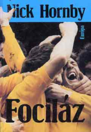Nick Hornby - Focil�z