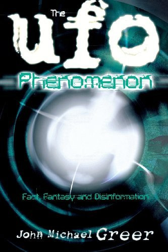 John Michael Greer - The UFO Phenomenon: Fact Fantasy and Disinformation