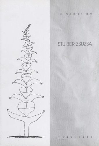 In memoriam Stuiber Zsuzsa
