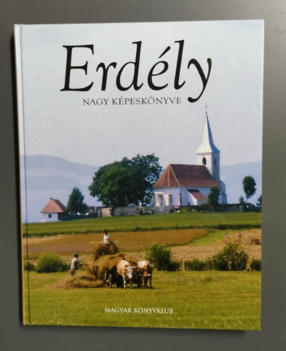Erd�ly nagy k�pesk�nyve (Erd�ly a m�l� id�ben)