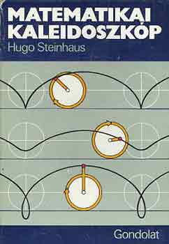 Hugo Steinhaus - Matematikai kaleidoszkp