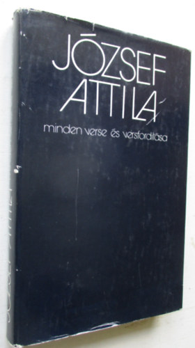 Jzsef Attila minden verse s versfordtsa
