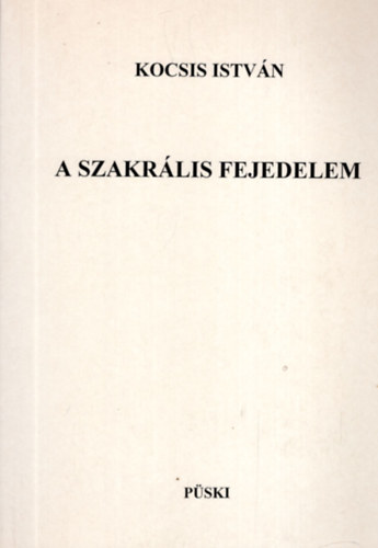A szakr�lis fejedelem